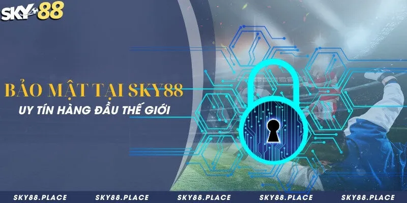 SKY88- Nhà Cái Thể Thao SKY88 - Đăng Ký Nhận 99 USDT 9 Bảo mật tại Sky88 uy tín hàng đầu thế giới